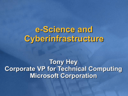 HeyTony-e-ScienceandCyberinfrastructure