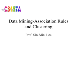 25SpL26Data Mining-Association Rules and Clustering
