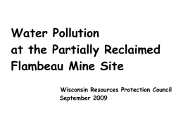 Illegal Water Pollution at the Flambeau Mine Site