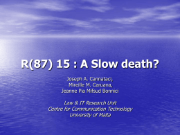 R(87) 15. A Slow death?
