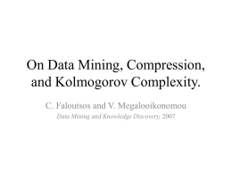 On Data Mining, Compression, and Kolmogorov
