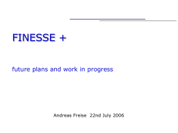 A.Freise: News from Finesse
