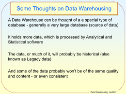 Some Thoughts on Data Warehouses