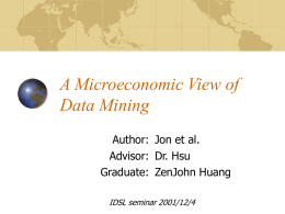 A Microeconomic View of Data Mining