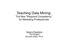 Teaching Data Mining: The New “Required Competency” for