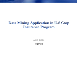Applications of Data Mining In U.S. Crop Insurance