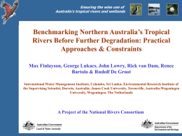 Benchmarking Northern Australia`s rivers before further degradation