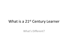 What is a 21st Century Learner