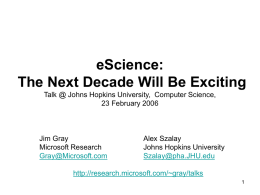 eScience: The Next Decade Will Be Exciting