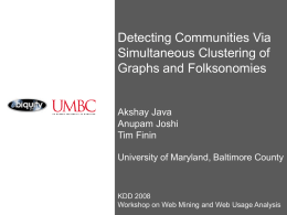 Detecting Communities Via Simultaneous Clustering of Graphs and