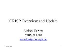 CRISP Overview and Update