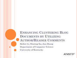 Enhancing Clustering Blog Documents by Utilizing Author/Reader