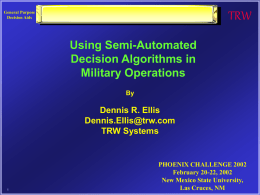 Using Semi-Automated Decision Algorithms in Military Operations