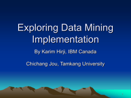 Exploring Data Mining Implementation