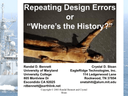 Repeating Design Errors or “Where`s the History?”