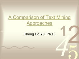 A Comparison of Text Mining Approaches