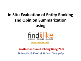 In Situ Evaluation of Entity Retrieval and Opinion Summarization