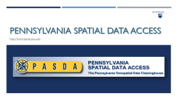 PASDA Presentation for Pennsylvania Society of Land Surveyors 2016