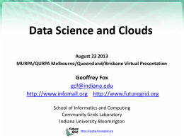 Clouds - Digital Science Center - Indiana University Bloomington