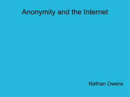 Anonymity and the Internet
