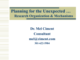 Planning for the Unexpected Research Organization and Mechanisms
