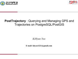 PostTrajectory : Querying and Managing GPS and Trajectories on