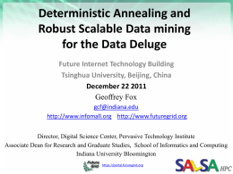 Deterministic Annealing and Robust Scalable Data
