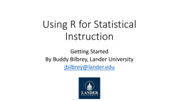 Using R for Statistical Instruction