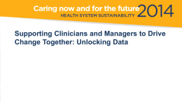 Supporting Clinicians and Managers to Drive Change