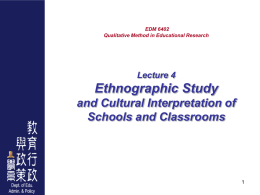 Ethnographic Study and Cultural Interpretation of Schools and
