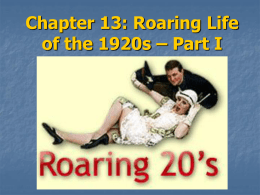 Chapter 13 Life in the Roaring 20`s PowerPoint