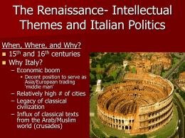 The Renaissance- Intellectual Themes and Italian Politics