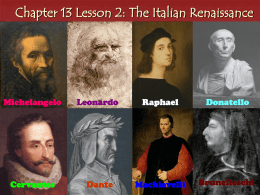 Chapter 13 Lesson 2: The Italian Renaissance