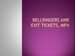 Bellringers and Exit Tickets, MP4