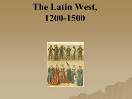 The Latin West, 1200-1500 Chapter 14