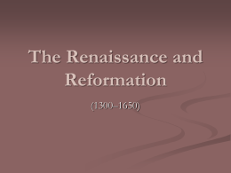 Ch. 13 Renaissance and Reformation Notes