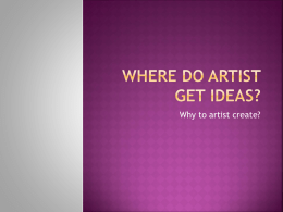 Where Do Artist Get Ideas?