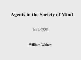 Agents in the Society of Mind