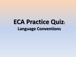 ECA Practice Quiz - Language Conventions