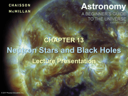 13. Neutron Stars and Black Holes: Strange States of Matter