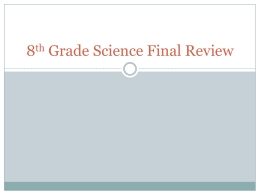 8th Grade Science Final Review