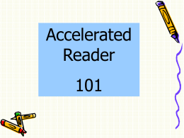 Accelerated Reader Informational Presentation