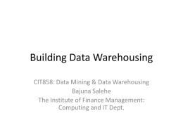Building Data Warehousing - The Institute of Finance Management