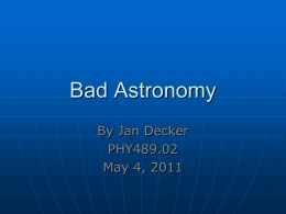 Bad Astronomy - Illinois State University