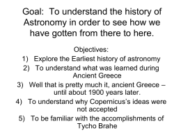 Goal: To understand the history of Astronomy