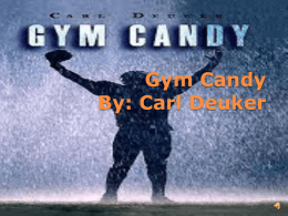 Gym Candy By: Carl Deuker