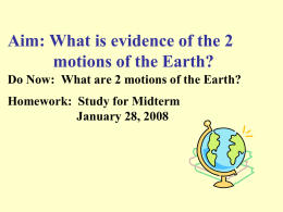 What are 2 motions of the Earth?