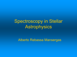 Spectroscopy in stellar astrophysics