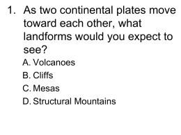 As two continental plates move toward each other, what landforms