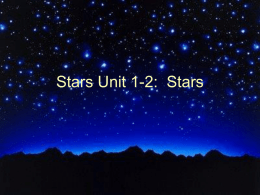 Stars Unit 1-2: Stars